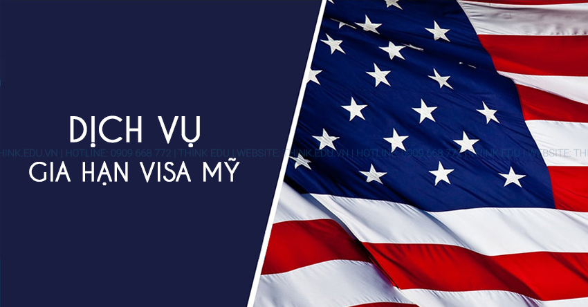 Dịch vụ gia hạn visa Mỹ không cần phỏng vấn